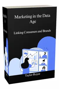 Marketing in the Data Age: Linking Consumers and Brands