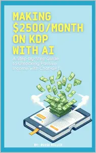 Making $2500+ Monthly on KDP with AI