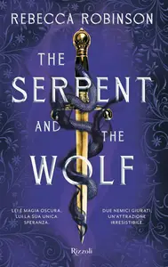 Rebecca Robinson - The serpent and the wolf