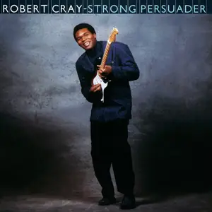 Robert Cray - Strong Persuader (1986/2015) [Official Digital Download 24bit/192kHz]