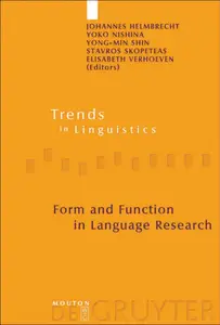 Form and Function in Language Research: Papers in Honour of Christian Lehmann (Trends in Linguistics, Studies and Monographs, 2