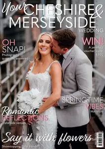 Your Cheshire & Merseyside Wedding - May-June 2025