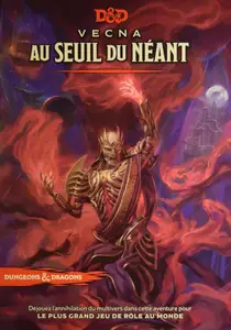 Collectif, "Dungeons & Dragons - Vecna au Seuil du Néant"