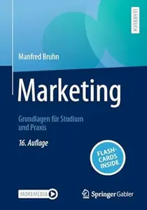 Marketing: Grundlagen für Studium und Praxis, 16. Auflage