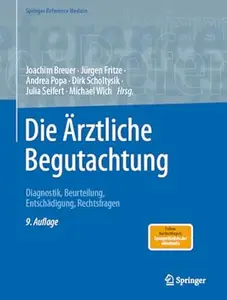 Die Ärztliche Begutachtung, 9. Auflage
