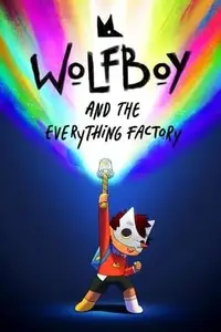 Wolfboy and The Everything Factory S02E11