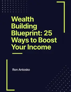 Wealth Building Blueprint: 25 Ways to Boost Your Income