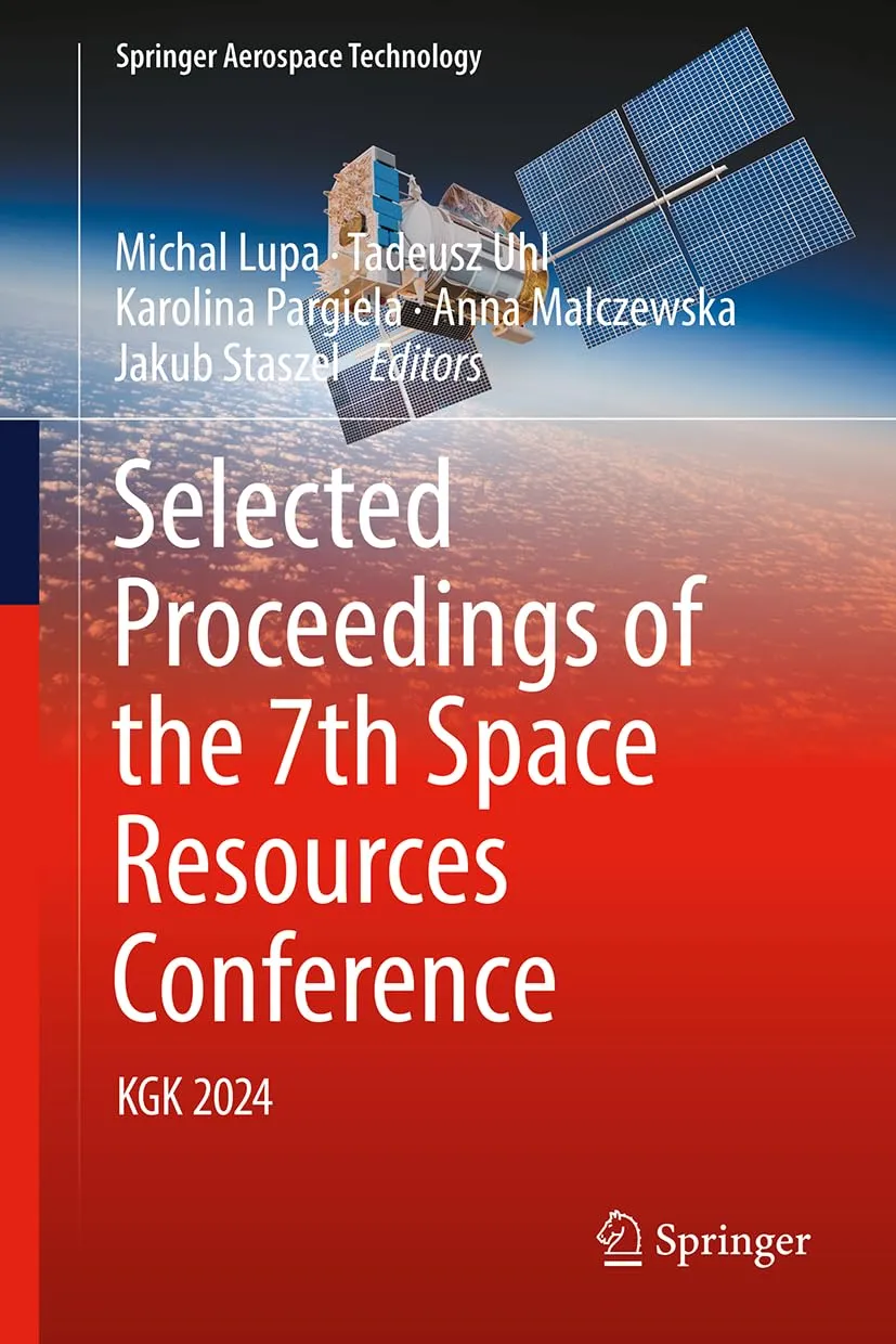 Selected Proceedings of the 7th Space Resources Conference: KGK 2024