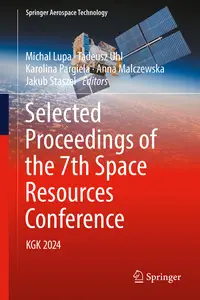 Selected Proceedings of the 7th Space Resources Conference: KGK 2024