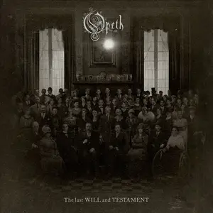 Opeth - The Last Will And Testament (2024) [Official Digital Download]