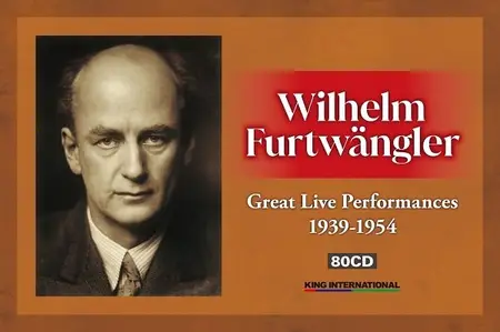 Wilhelm Furtwangler - Great Live Performances 1939-1954 [80CDs Box Set] (2023)