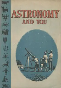 Astronomy and You