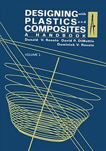 Designing with Plastics and Composites: A Handbook