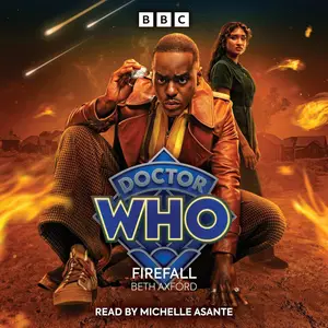 Doctor Who: Firefall: 15th Doctor Audio Original
