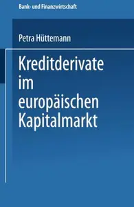 Kreditderivate im europäischen Kapitalmarkt