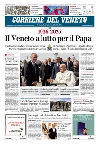 Corriere del Veneto Vicenza e Bassano - 22 Aprile 2025