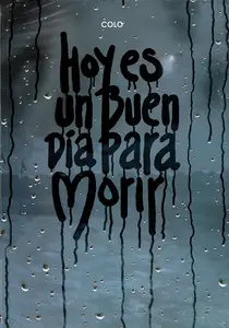 Hoy es un buen día para morir