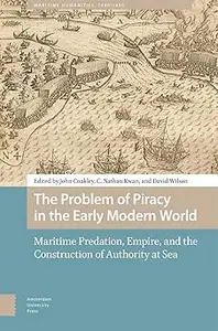 De hemel van Gerard de Lairesse: Maritime Predation, Empire, and the Construction of Authority at Sea