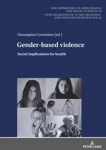 Gender-Based Violence: Social Implications for Health