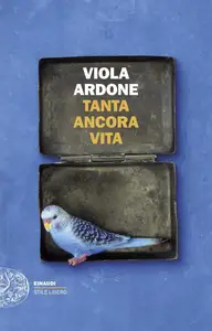 Viola Ardone - Tanta ancora Vita