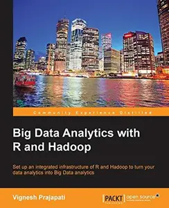 Big Data Analytics with R and Hadoop