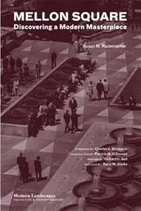 Mellon Square: Discovering a Modern Masterpiece