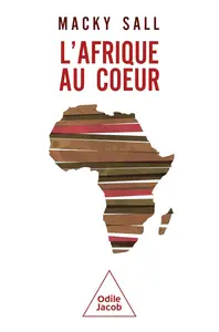 Macky Sall, "L'Afrique au coeur"