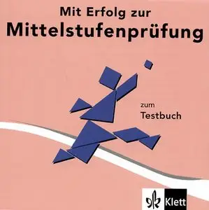 Mit Erfolg zur Mittelstufenprüfung