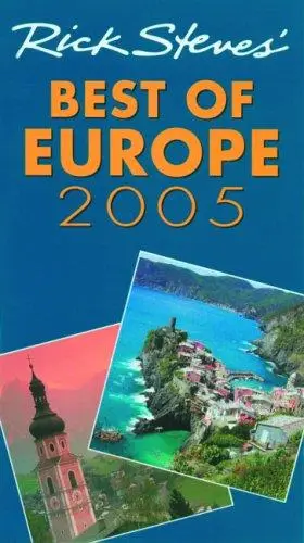 Rick Steves' 2005 Best Of Europe (Rick Steves' Best of Europe)