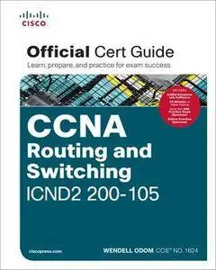 CCNA Routing and Switching ICND2 200-105 Official Cert Guide (Supplemental Video)