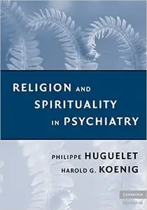 Religion and Spirituality in Psychiatry 1st Edition