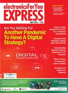 Electronics For You Express – May 2021