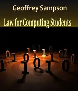 "Law for Computing Students" by Geoffrey Sampson (Repost)