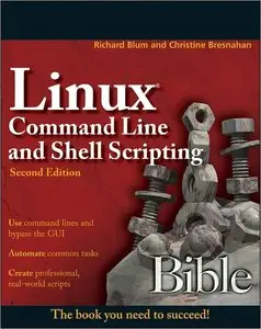 Linux Command Line and Shell Scripting Bible (repost)