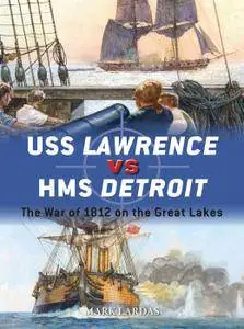 USS Lawrence vs HMS Detroit: The War of 1812 on the Great Lakes (Duel)