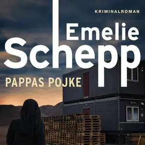 «Pappas pojke» by Emelie Schepp