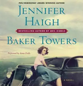 «Baker Towers» by Jennifer Haigh