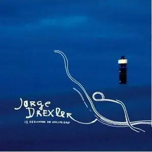 Jorge Drexler - 12 Segundos de Oscuridad