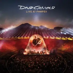 David Gilmour - Live At Pompeii (2017/2021) [Official Digital Download 24/96]