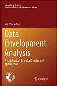 Data Envelopment Analysis: A Handbook of Empirical Studies and Applications