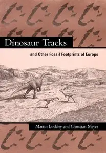 Dinosaur Tracks and other Fossil Footprints of Europe [Repost]