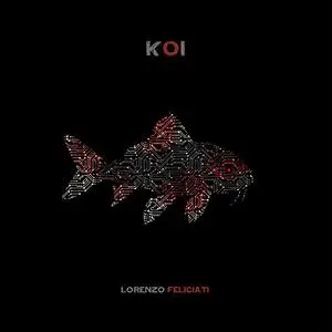 Lorenzo Feliciati - KOI (2015)