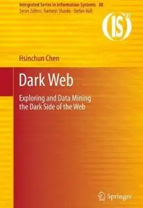 Dark Web: Exploring and Data Mining the Dark Side of the Web (Repost)