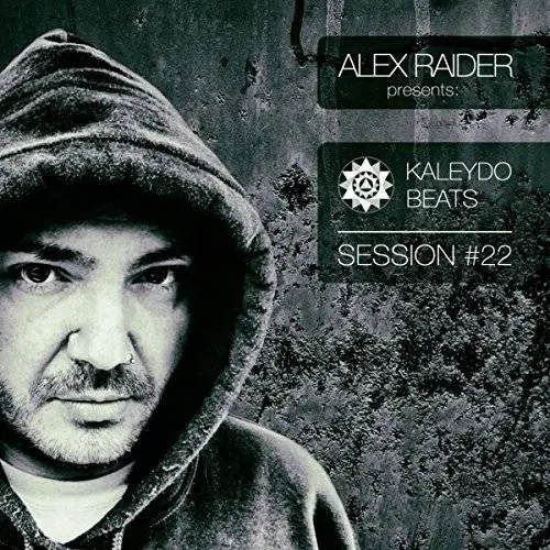 Alex Raider -  Kaleydo Beats Session #22 (2016)