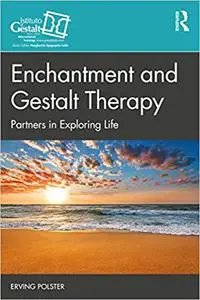 Enchantment and Gestalt Therapy