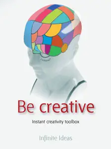 Be creative (Brilliant Little Ideas)