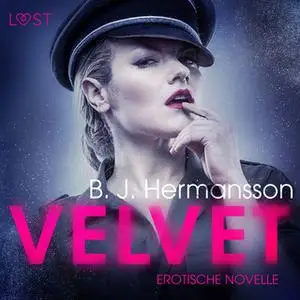 «Velvet» by B.J. Hermansson