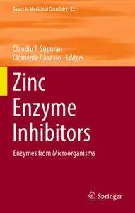 Zinc Enzyme Inhibitors: Enzymes from Microorganisms