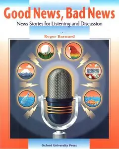 Good News, Bad News: New Stories for Listening and Discussion (Student Book + Teacher's Book + Audio CD)