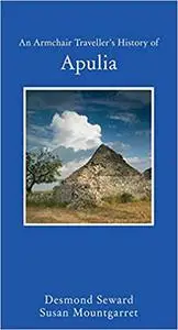 An Armchair Traveller's History of Apulia